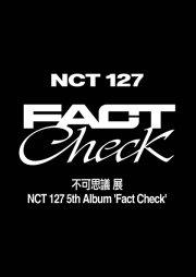 NCT127 不可思議展 5TH ALBUM‘FACT CHECK’