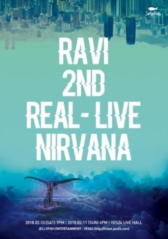 VIXX RAVIソロコンサートチケット代行RAVI 2nd REAL-LIVE [NIRVANA]